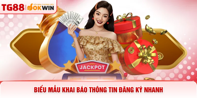 Biểu mẫu khai báo thông tin đăng ký nhanh
