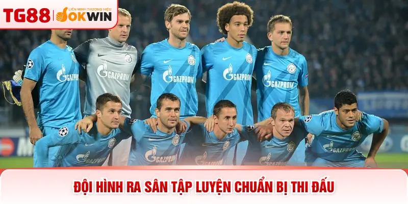 Đội hình ra sân tập luyện chuẩn bị thi đấu