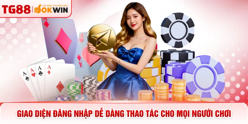 Giao diện đăng nhập dễ dàng thao tác cho mọi người chơi