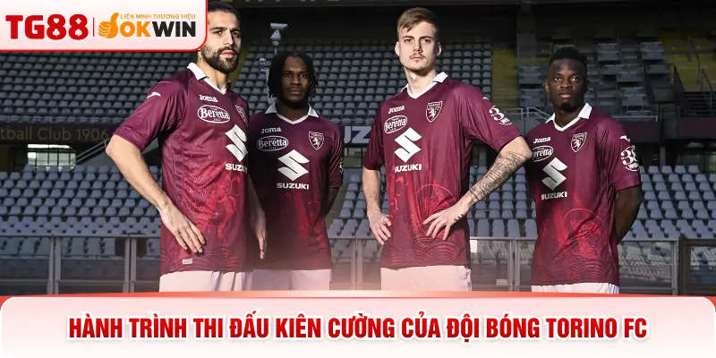 Hành trình thi đấu kiên cường của đội bóng Torino FC