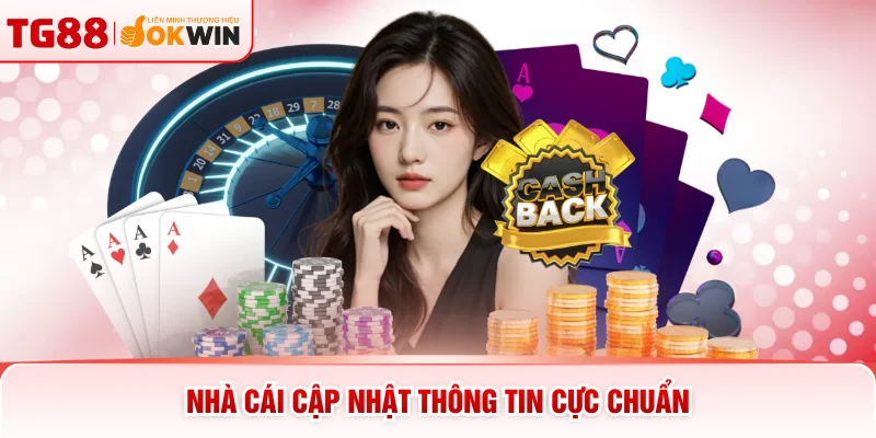 Nhà cái cập nhật thông tin cực chuẩn