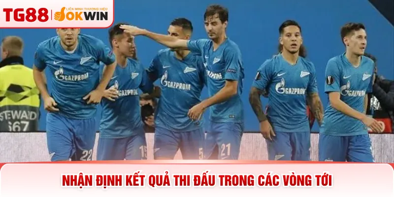 Nhận định kết quả thi đấu trong các vòng tới