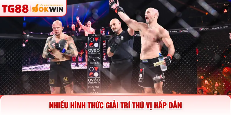 Nhiều hình thức giải trí thú vị hấp dẫn
